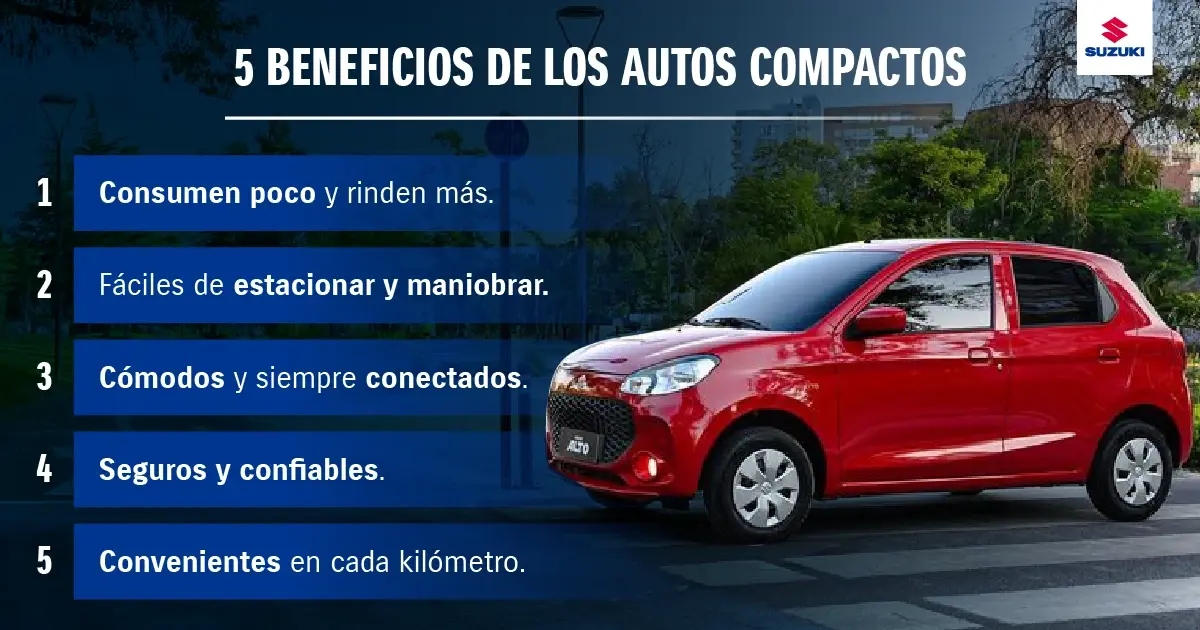 Beneficios de los autos compactos.